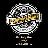 E25 - "Strays" by Early Riser with Kiri Oliver