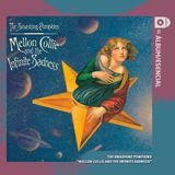 EP. 117: "Mellon Collie and the Infinite Sadness" de The Smashing Pumpkins