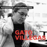 Fotografia Latinoamericana | Gato Villegas