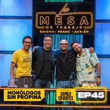 EP45 La Mesa de Trabajo con Camilo Cifuentes