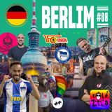 Berlim: história, punk, repressão e uma final de Champions