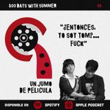 Jumo de Película #01 - 500 Days With Summer