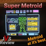 Episode 109 - Super Metroid Review (Spoilers)