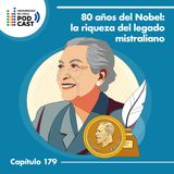 80 años del Nobel: la riqueza del legado mistraliano