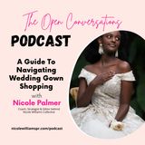 A Guide to Navigating Wedding Gown Shopping