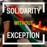The War in Ukraine: An internationalist, working-class perspective | Solidarity Without Exception Ep. 1