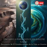 Urantia D058 | "El Milagro de la Vida en Urantia: ¿Cómo surgió todo?