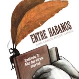 Narración Entre Habanos Cap 3: Año del virus mortal