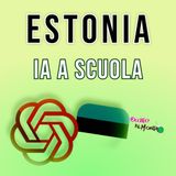 ChatGPT nelle SCUOLE estoni: è un BENE?