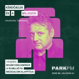 Bojár Iván András - A növények szenvednek, valamit tennünk kell | Park FM – Kérdőjelek és a válaszok
