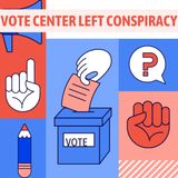 Center Left Conspiracy