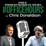 Mastering the Conversion Code with Chris Smith | #OfficeHours Podcast 026 with Chris Donaldson