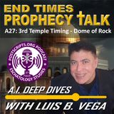 A27: 3RD TEMPLE TIMING DOME OF ROCK