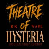 "Theatre Of Hysteria" (2022) 2/2