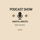 Mindful Minutes: Episode:1 "Snooze& Improve -How Sleep makes you Smarter!"