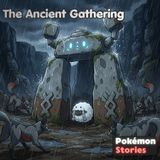 Stonjourner vs Thievul Pack: The Ancient Gathering | Pokémon Adventure
