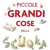 Francesco Viliani "Le piccole e grandi cose della scuola"