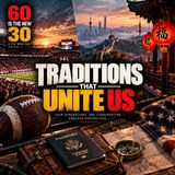 Traditions That Unite Us