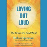 Loving Out Loud with Author Robyn Spizman