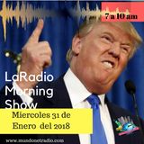 LaRadio Morning Show Miercoles 31 de Enero del 2018