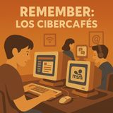 Remember: los cibercafés, cuando navegar era una aventura compartida