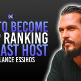 Episode 019: How To Become A 5 Star Rated Podcast Host Featuring Lance Essihos
