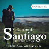 Ep. 51 El Camino de Santiago