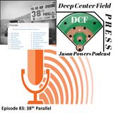 Episode 83: 38th Parallel