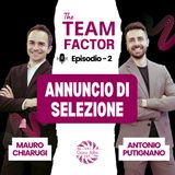 Episodio 2 - Annuncio di selezione