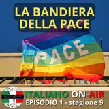 LA BANDIERA DELLA PACE - EPISODIO 1 (STAGIONE 9)