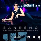 MDB Summah Radio | Ep. 58 "Sanremo e altre cose per cui ci piace il 69"