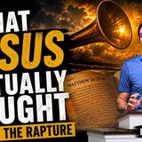Did Jesus Teach a Post-Tribulation Rapture?