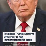 Trump overturns DHS order to halt ICE traffic stops #DailyNews #USAToday #HeadlineNews #TikTokNews #ForYou #NewsTok