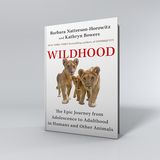 Barbara Natterson Horowitz and Kathryn Bowers Release Wildhood