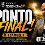 PONTO FINAL_ _ Pastor Thiago Ribeiro - Avivamento_ Arrependimento e Vitória _ Podcast Ap 2_10