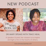 Dr Mary speaks with Traci Neal, Speaker Poet