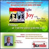 Friday Night Joy with Rev Ray: God is Searching  for His True Intercessors!