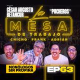 EP63 La Mesa de Trabajo con Pucheros