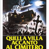 Quella villa accanto al cimitero (1981) - MiniRecensione