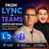 From Lync to Teams: Carsten Lund Meilbak on the Evolution of Collaboration