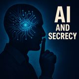 AI and Secrecy_ The New Era of Cyber Threats