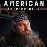 Willie Robertson Releases American Entrepreneur