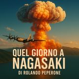 QUEL GIORNO A NAGASAKI Episodio 4