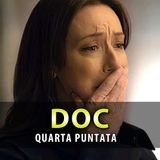 Doc, Anticipazioni Quarta Puntata: La Verità Sulla Morte Di Danny!