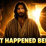 What Jesus Was Doing During the Three Days His Body Lay in the Tomb_ (No Ads))