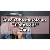 Episodio 1410 - A volta basta solo un   "È tutto ok?" #4tu #pensieri #notte