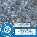 Issue #245 - “Fight Night IV” (w/ Alex Jaffe)