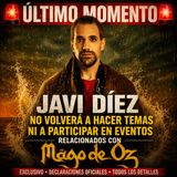 Javi deja cerrada la puerta CON LLAVE su paso con Mago de Oz