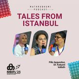 Tales from Istanbul | MBIFL 2025|  Filiz Aygunduz, Dr. Kalyani Vallath
