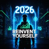 8 Habits to Completely Reinvent Yourself in 2026 (Finance, Fitness & Mindset)